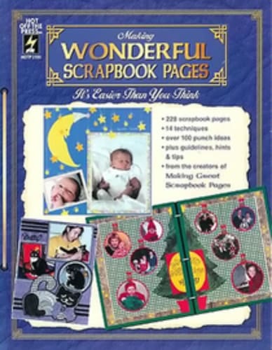 Making Wonderful Scrapbook Pages It's Easier Than You Think