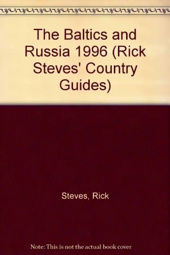 Rick Steves' Baltics and Russia, 1996