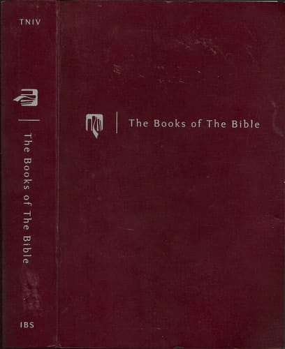 The Books of the Bible A Presentation of Today's New International Version