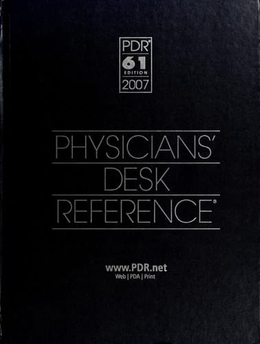Physicians' Desk Reference 2007