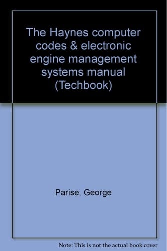 The Haynes Computer Codes & Electronic Engine Management Systems Manual