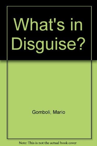 What's In Disguise?