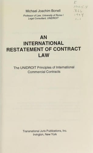 An International Restatement of Contract Law: The Unidroit Principles of International Commercial Contracts
