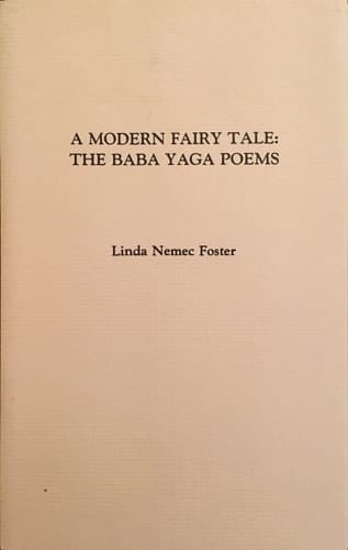 A Modern Fairy Tale The Baba Yaga Poems