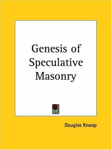 Genesis of Speculative Masonry