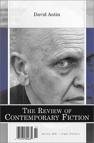 Review of Contemporary Fiction XXI, #1: David Antin