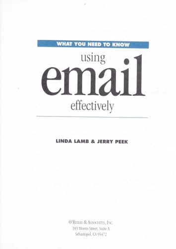 Using Email Effectively (What You Need to Know)