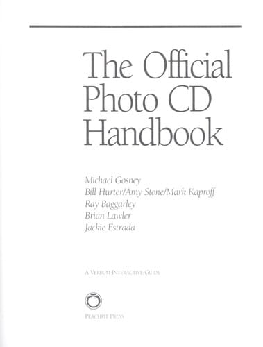 The Official Photo Cd Handbook: A Verbum Interactive Guide