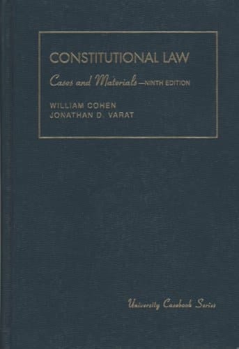 Constitutional Law: Cases and Materials (University Casebook)