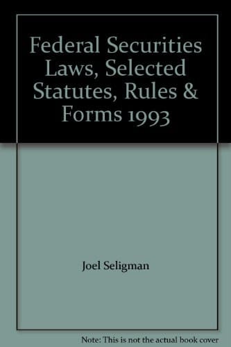 Federal securities laws selected statutes, rules and forms