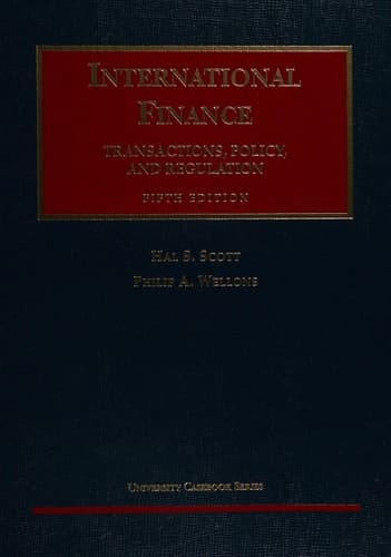 International Finance: Transactions, Policy, and Regulation (University Casebook Series)
