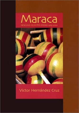 Maraca: New and Selected Poems, 1965-2000