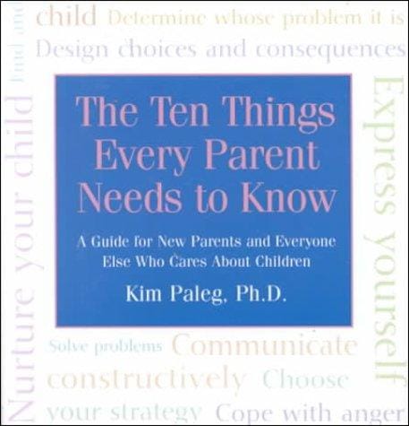 The ten things every parent needs to know