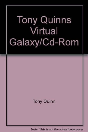 TONY Quinn's Virtual Galaxy. [CD-ROM].