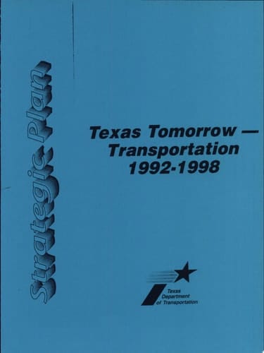 Texas Tomorrow-Transportation, 1992-1998