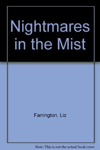 Nightmares in the Mist