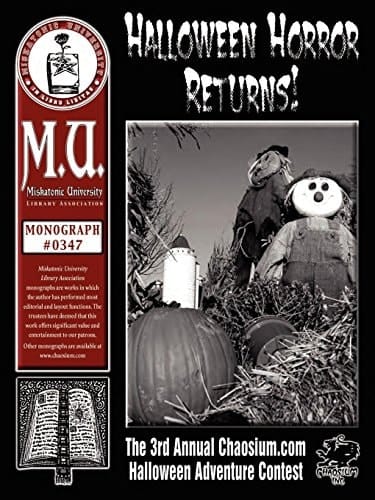 Halloween Horror Returns! The 3rd Annual Chaosium. com Halloween Adventure Contest