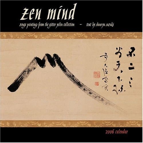 Zen Mind 2006 Calendar