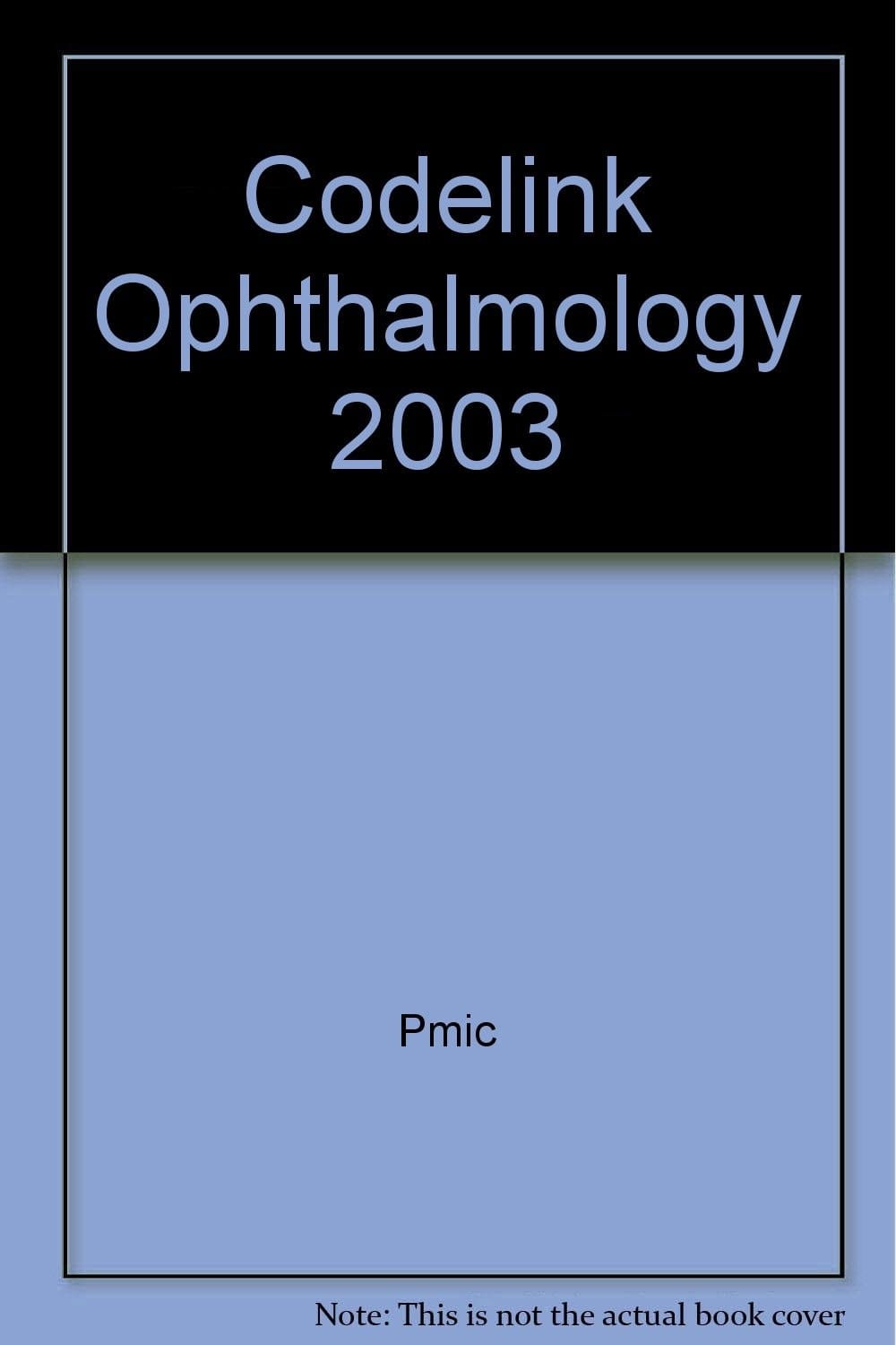 Codelink for Ophthalmology 2003