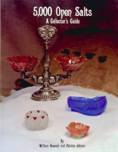 5000 Open Salts A Collector's Guide