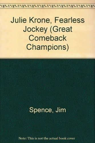Julie Krone, Fearless Jockey