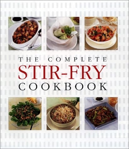 The Complete Stir Fry Cookbook