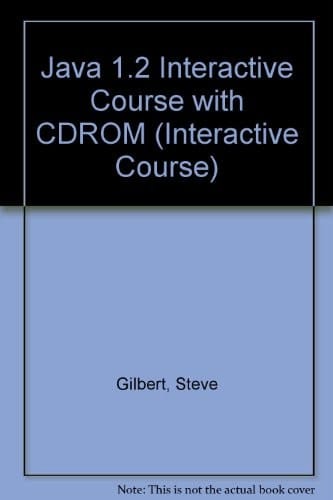 Java 1.2 Interactive Course