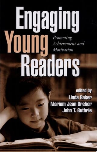 Engaging Young Readers Promoting Achievement and Motivation