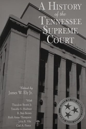 A History of the Tennessee Supreme Court