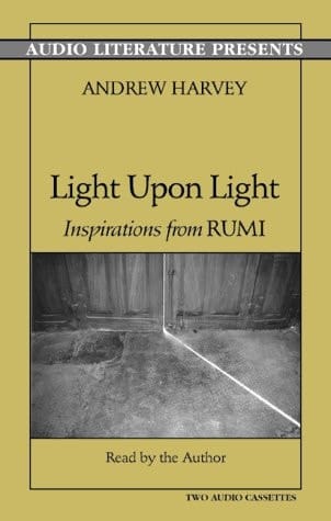 Light upon Light: Inspirations from Rumi