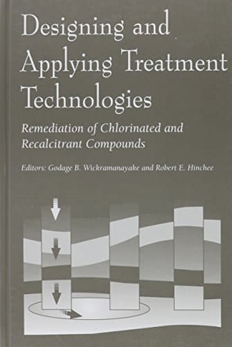 Designing and Applying Treatment Technologies Remediation of Chlorinated and Recalcitrant Compounds