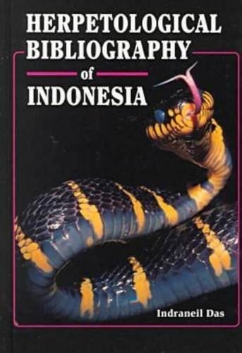Herpetological Bibliography of Indonesia