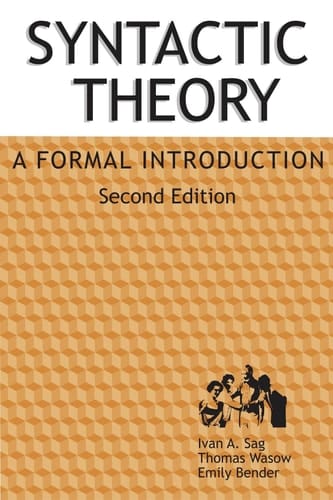 Syntactic Theory A Formal Introduction
