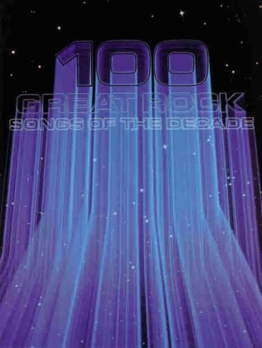 100 Great Rock Songs of the Decade