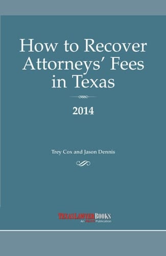 How to Recover Attorneys' Fees in Texas 2014