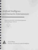 Artificial Intelligence and Interactive Entertainment Papers from the 2002 AAAI Symposium, March 25-27, Stanford, California