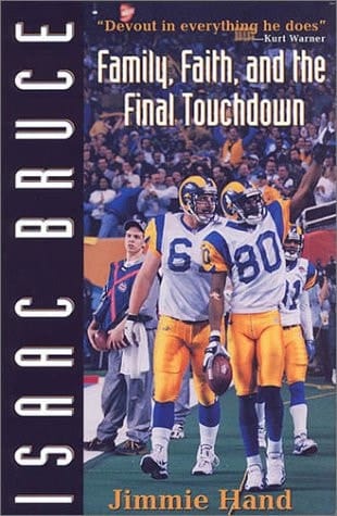 Isaac Bruce Family, Faith, and the Final Touchdown