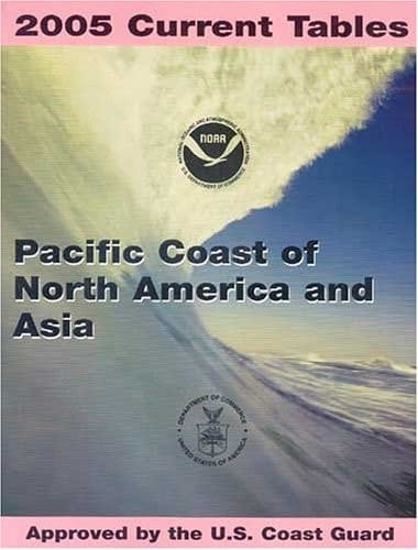2005 Current Tables Pacific Coast of North America and Asia