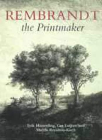 Rembrandt, the Printmaker
