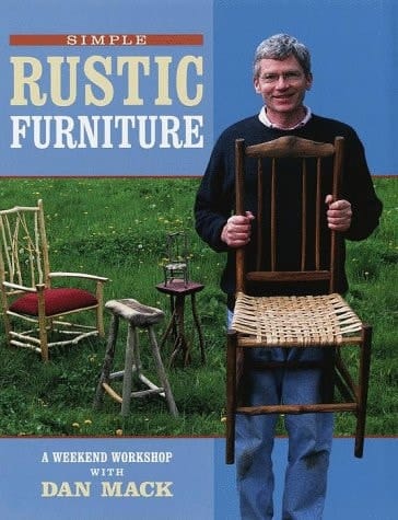 Simple Rustic Furniture A Weekend Workshop with Dan Mack