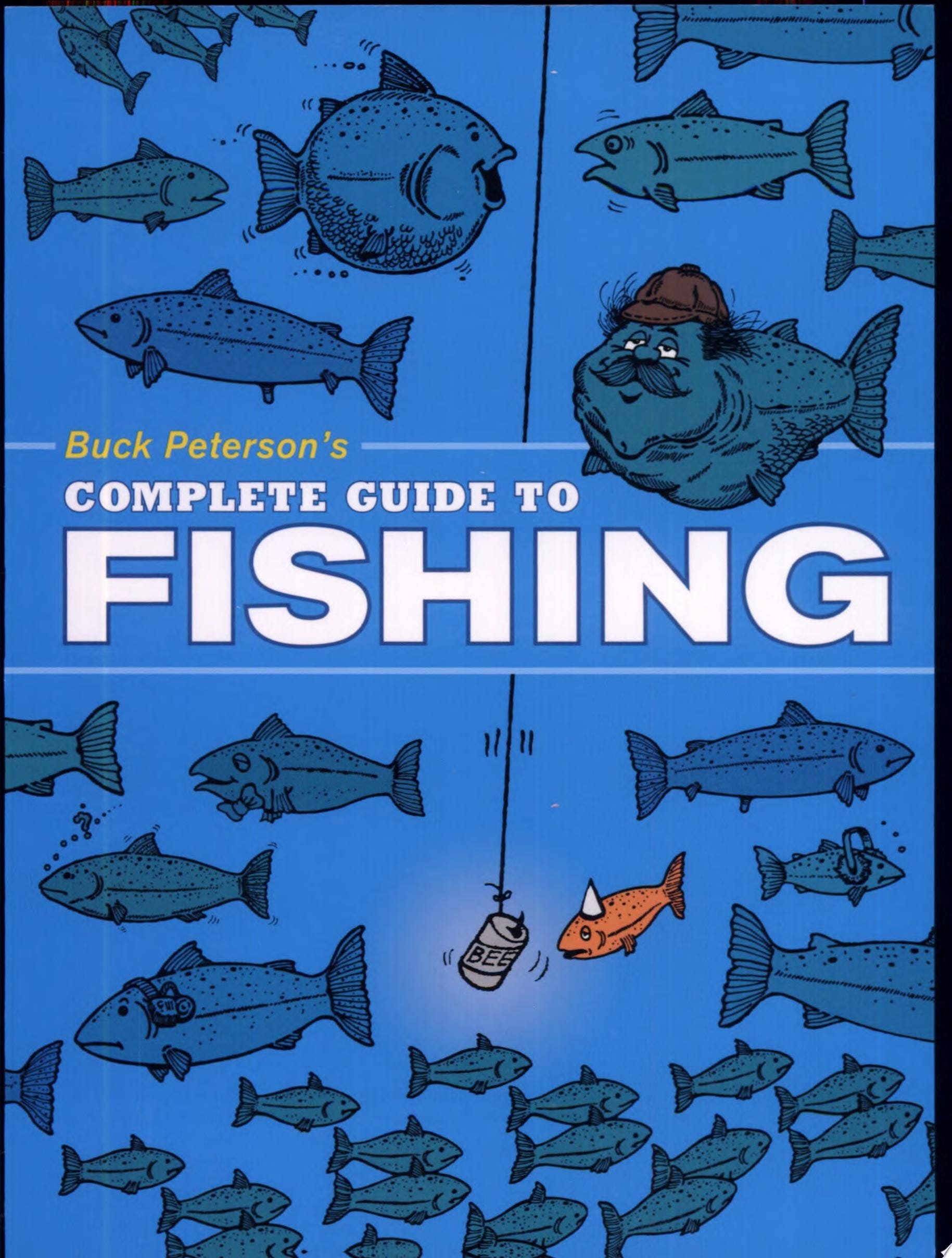 Buck Peterson's Complete Guide to Fishing