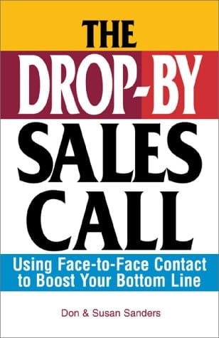 The Drop-By Sales Call