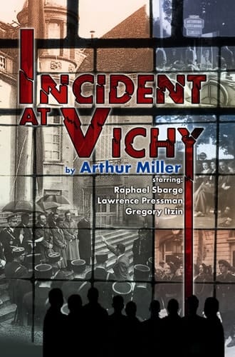 Incident At Vichy (L.A. Theatre Works Audio Theatre Collection)