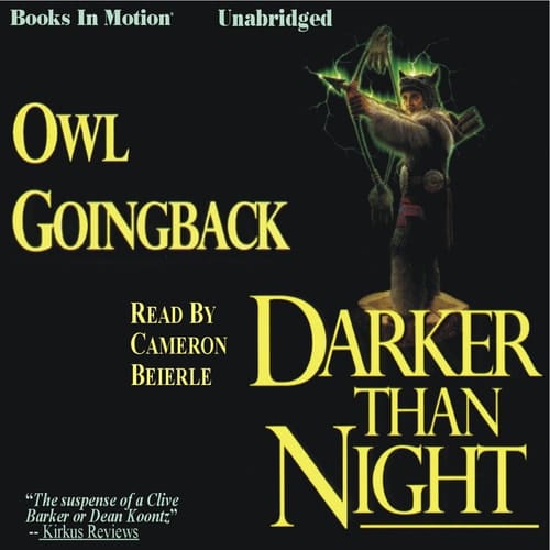 Darker Than Night by Owl Goingback from Books In Motion.com