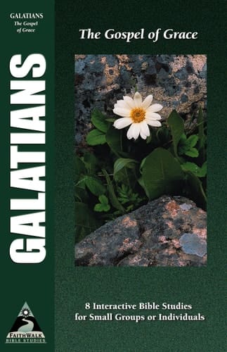 Galatians The Gospel of Grace
