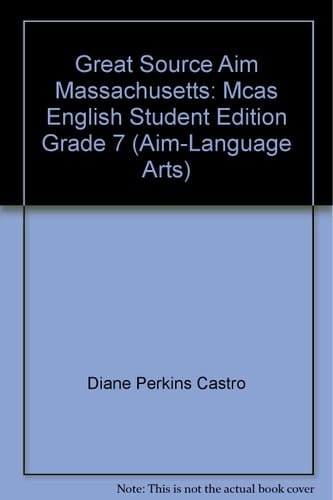 Great Source Aim Massachusetts Mcas English Student Edition Grade 7