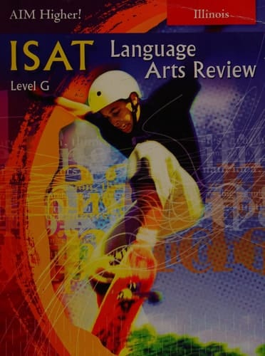 Aim Higher! ISAT language arts review. Level G