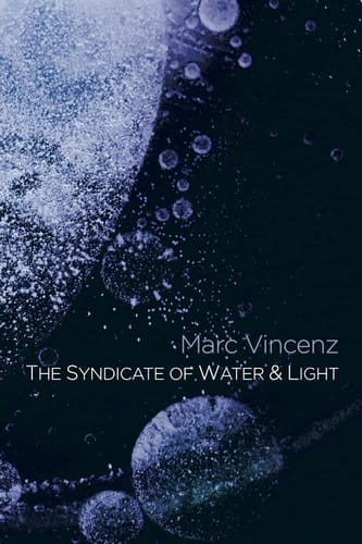 The Syndicate of Water & Light A Divine Comedy