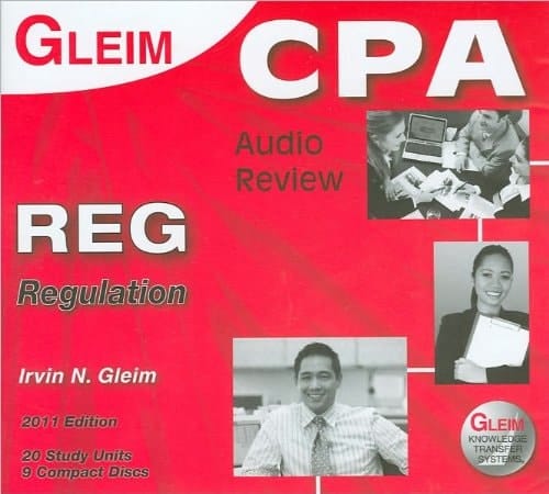 2011 Gleim CPA Audio Review: Regulation (REG) (CPA Exam Audio REG section, 2011 ed.)
