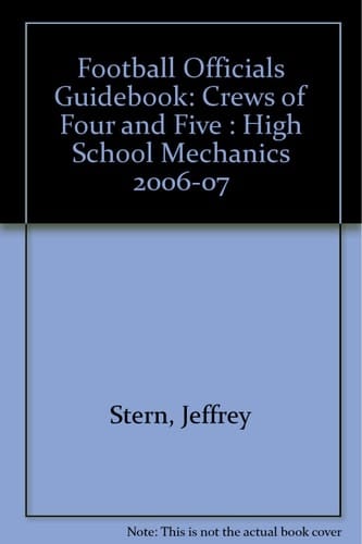 Football Officials Guidebook High School Mechanics 2006-07